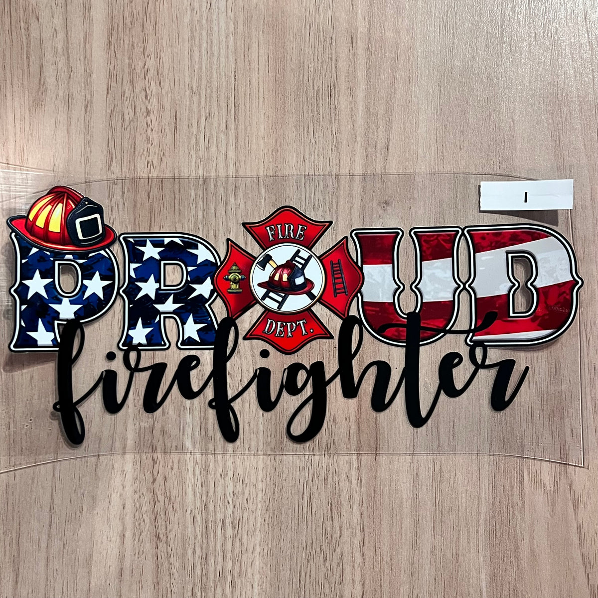 Fire Fighter  UV DTF(various designs)